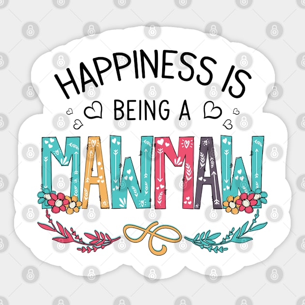 Happiness Is Being A Mawmaw Wildflowers Valentines Mothers Day Sticker by KIMIKA